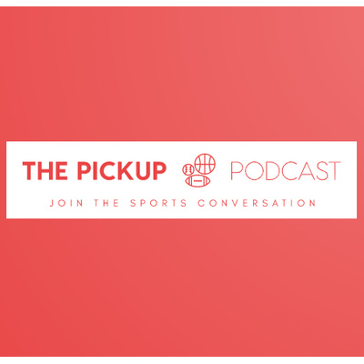The Pickup Podcast