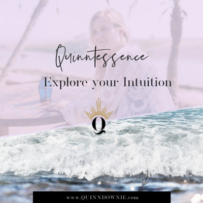 Quinntessence Intro: Trust your Intuition