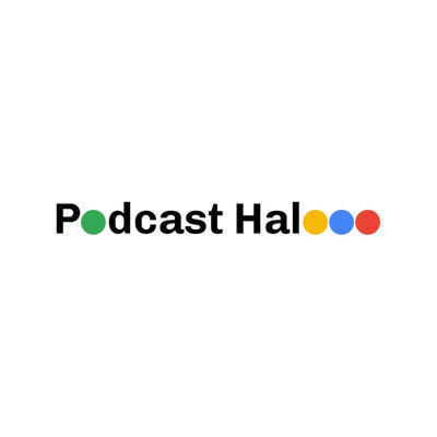 Halooo Podcast