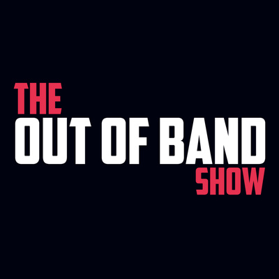The Out of Band Show