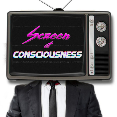 Screen of Consciousness