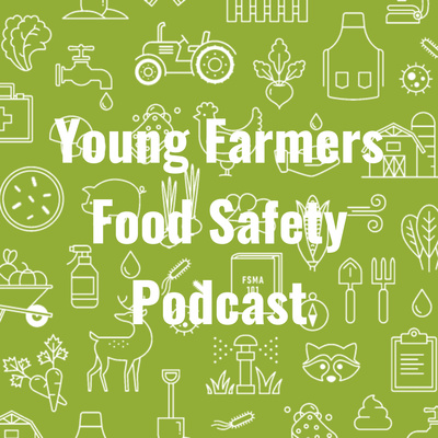 Young Farmers Food Safety Podcast