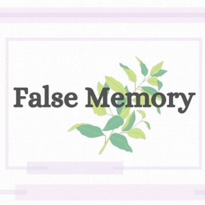 About _False Memory About _False Memory
