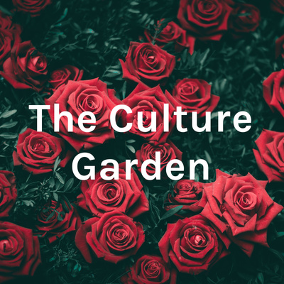 The Culture Garden