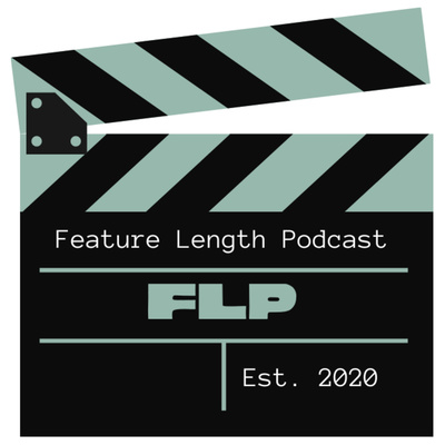 The Feature Length Podcast • A podcast on Spotify for Creators