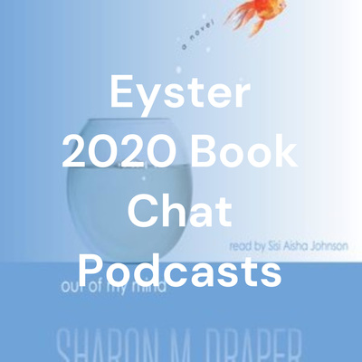 Eyster 2020 Book Chat Podcasts