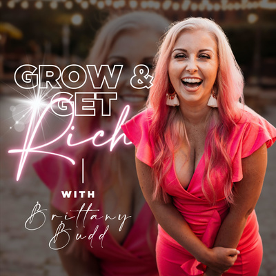 Get Fully Booked, Go Viral, Get Rich with Your Content - With The Content Queen Brittany Budd