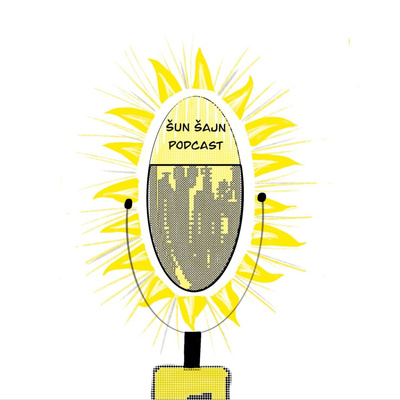 Šun Šajn Podcast