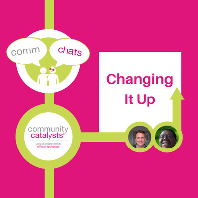 Podcast series - Changing it up: Transforming co-production culture