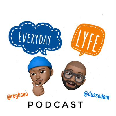 Everyday LYFE Podcast