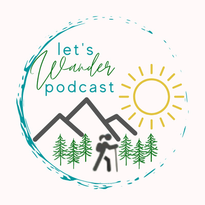 Let\'s Wander Podcast