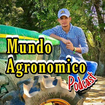 Trailer Mundo Agronomico Podcast episode artwork