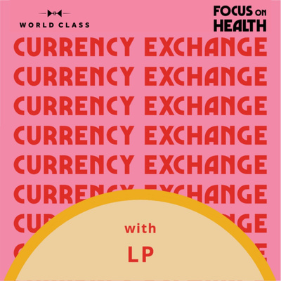 Currency Exchange Podcast