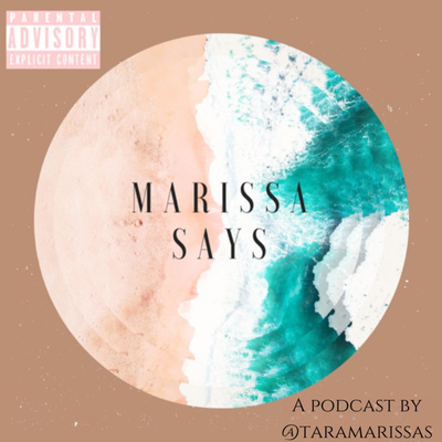 Marissa Says