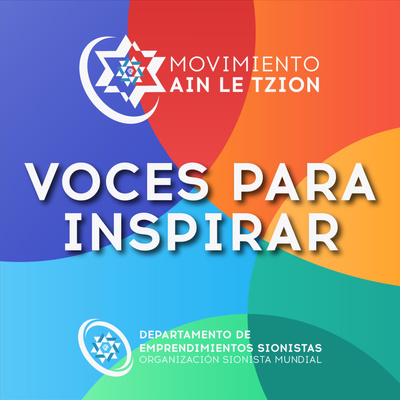 EPISODIO 22 - VOCES PARA INSPIRAR: RABINO ZVI ELON