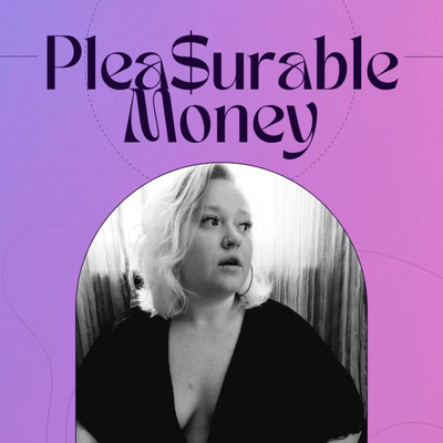 Pleasurable Money