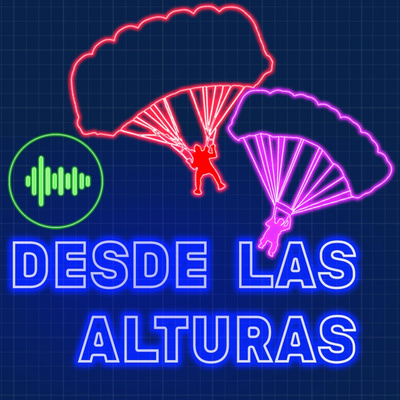 Desde Las Alturas