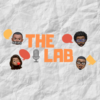 The LAB Podcast • A podcast on Spotify for Podcasters