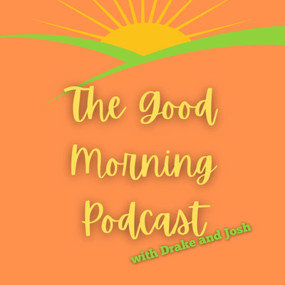 The Good Morning Podcast