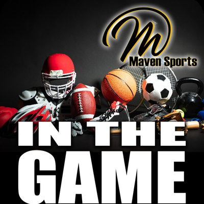 In the Game presented by Maven Sports Group