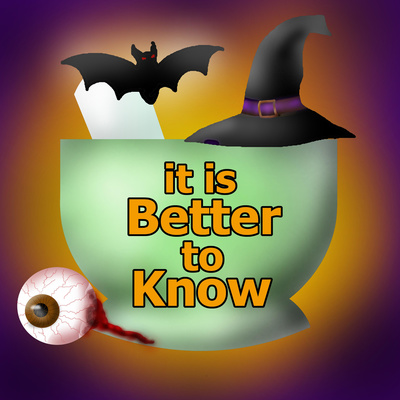 It Is Better To Know