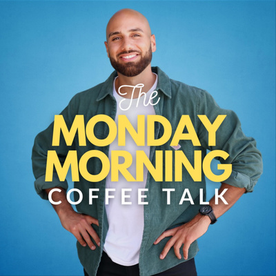 The Monday Morning Coffee Talk