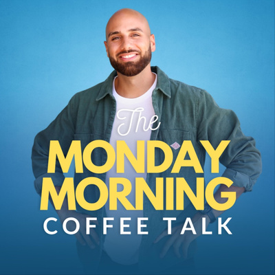The Monday Morning Coffee Talk