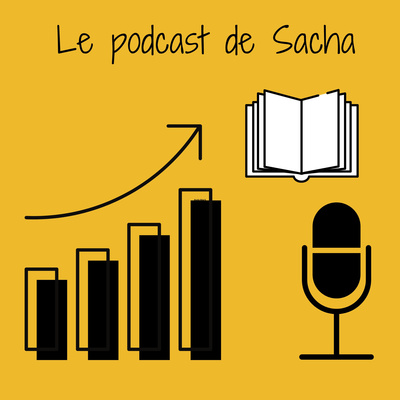 Le podcast de Sacha