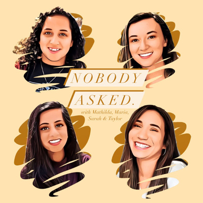 Nobody Asked • A podcast on Spotify for Creators