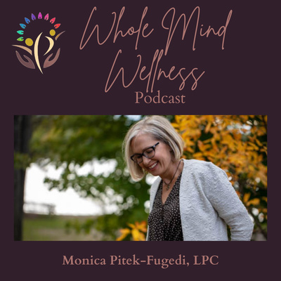 Whole Mind Wellness Podcast