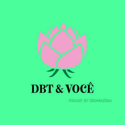 DBT e VOCÊ