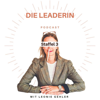 Die Leaderin - Direkt umsetzbare Strategien zum Thema Führung im Leben und im Business