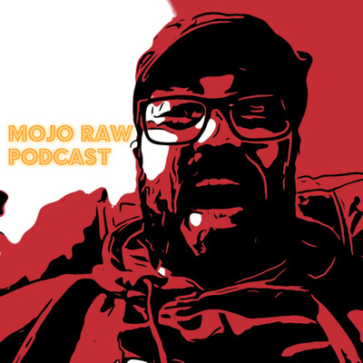MoJo Raw!! Season 3, Episode 6!! episode artwork
