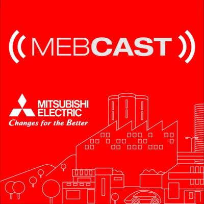 #57 - 30 anos de Mitsubishi Electric: Lições de uma Jornada Internacional