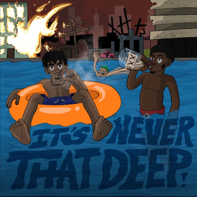It\'s Never That Deep