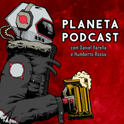 MATOU UM DESCONHECIDO E SUMIU COM O CORPO (ENIGMA MACABRO) | Planeta Podcast (Férias de Verão) #207 episode artwork