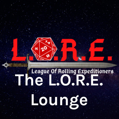 L.O.R.E. Presents: A Rick & Morty vs. Dungeons & Dragons Dungeon Crawl! PART 2