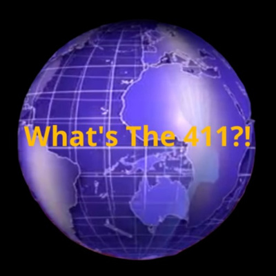 What\'s The 411?! [News]