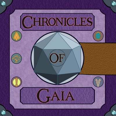 Chronicles of Gaia: A D&D Podcast