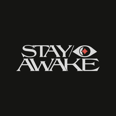 STAY AWAKE • A podcast on Spotify for Creators