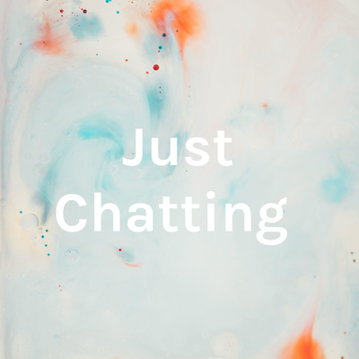 Just Chatting