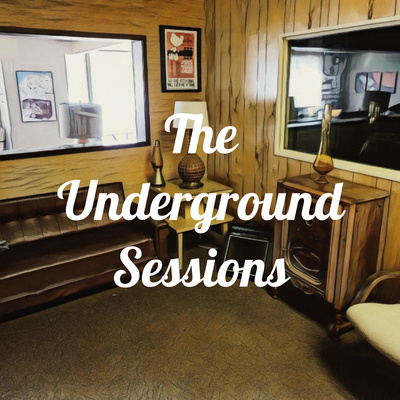 The Underground Sessions
