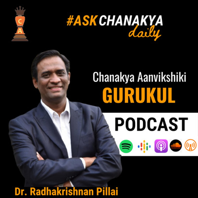 Chanakya Unscripted | Self Improvement and Entrepreneurship Podcast using Chanakya Niti