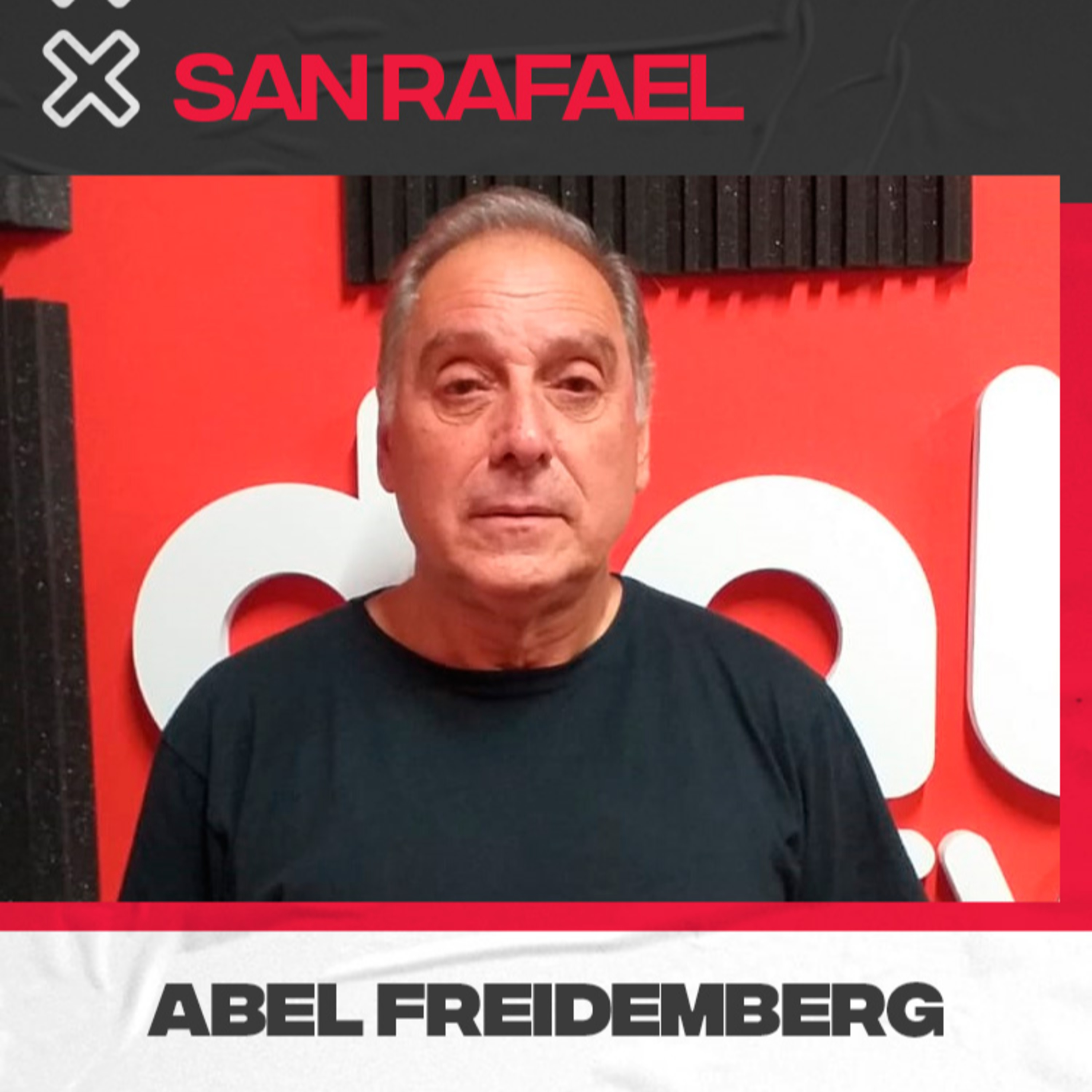 Abel Freidemberg- Senador Provincial de la UCR y Pre-Candidato a Intendente de San Rafael episode artwork