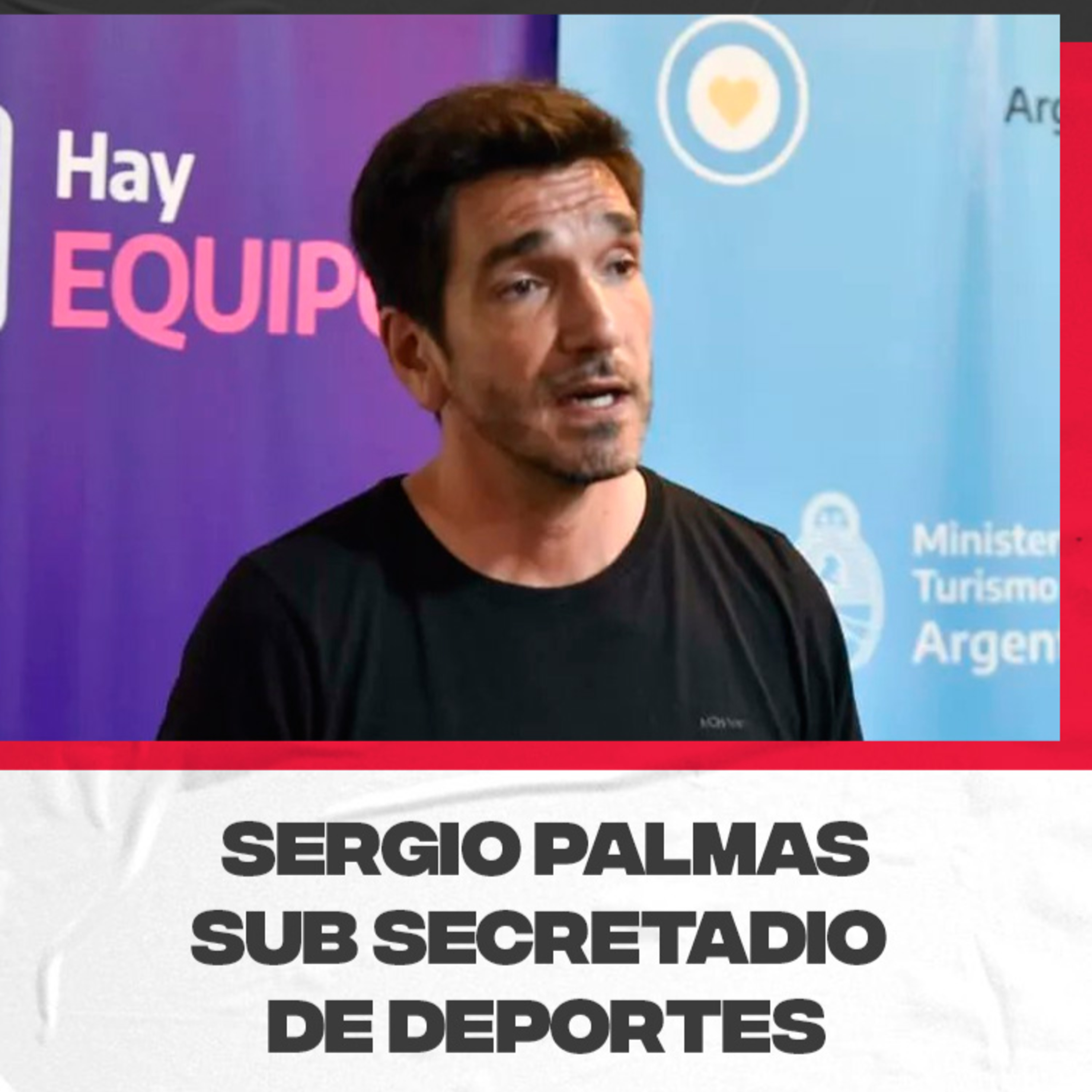  Lic. Sergio Palmas - Sub secretario de deportes de la nación - «Clubes en Obra» y «Hay Equipo» episode artwork