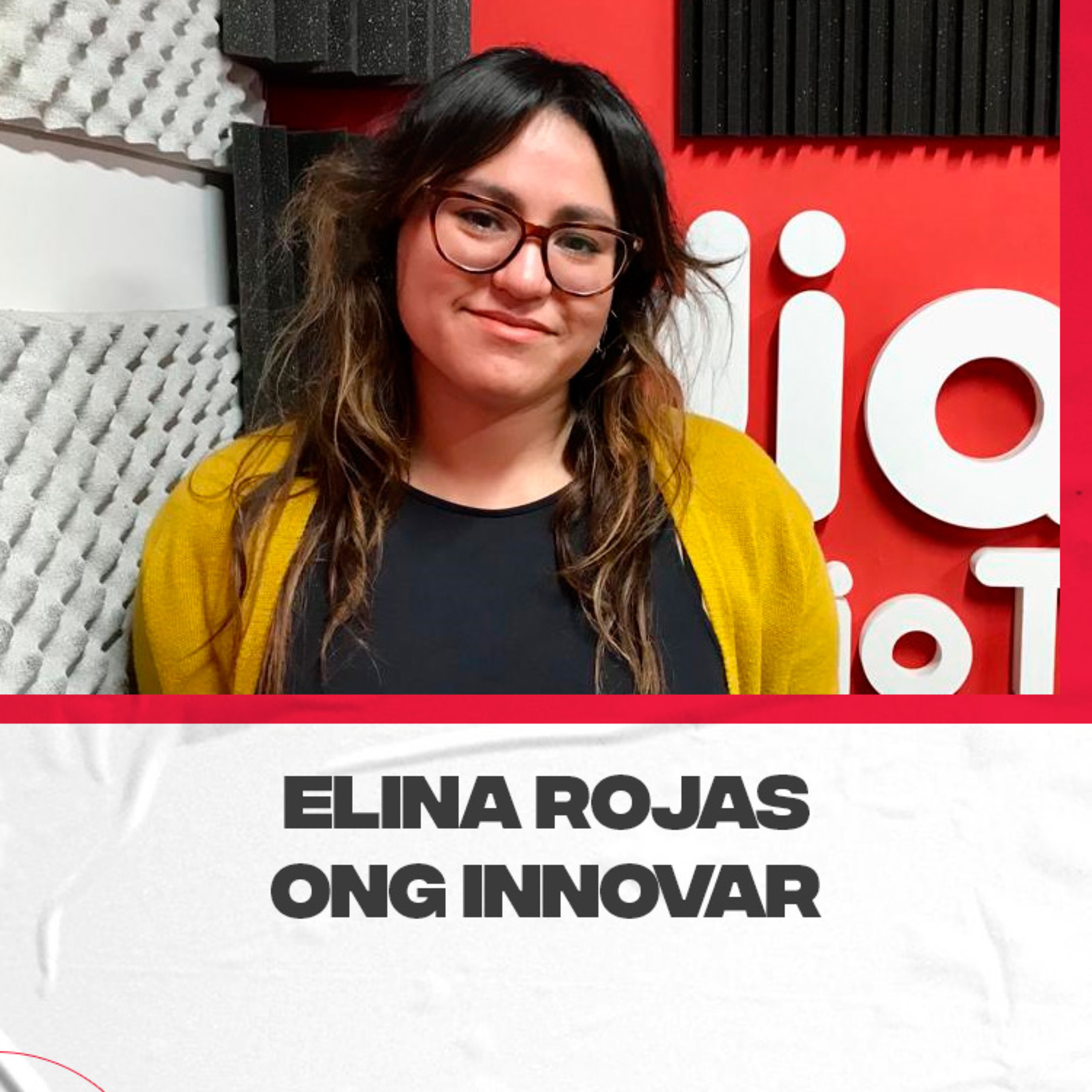 Elina Rojas – Presidente de ONG Innovar. Trabajos, proyectos y como conectarse con ellos episode artwork