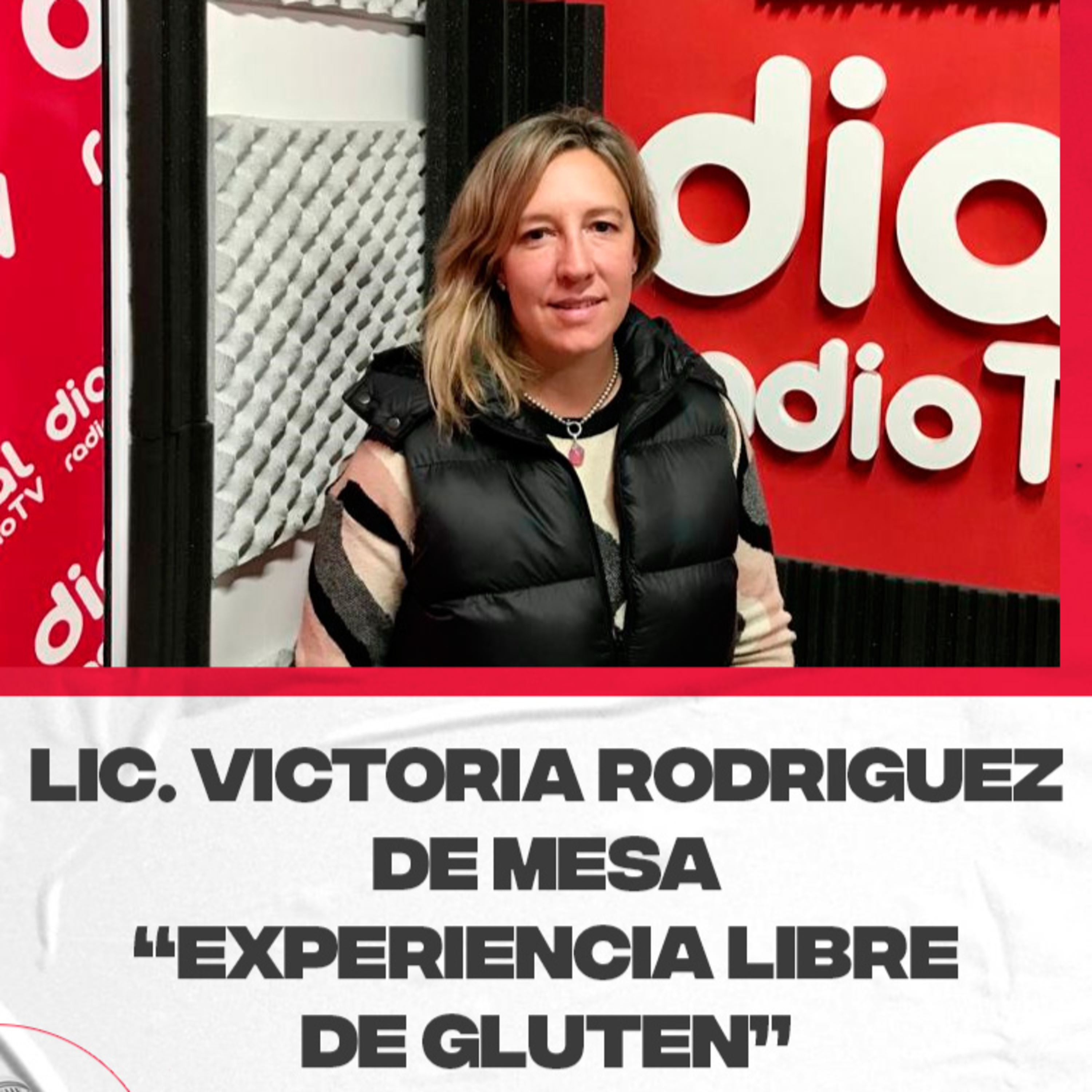Licenciada Victoria Rodríguez de Mesa – «Experiencia sin gluten» en San Rafael episode artwork