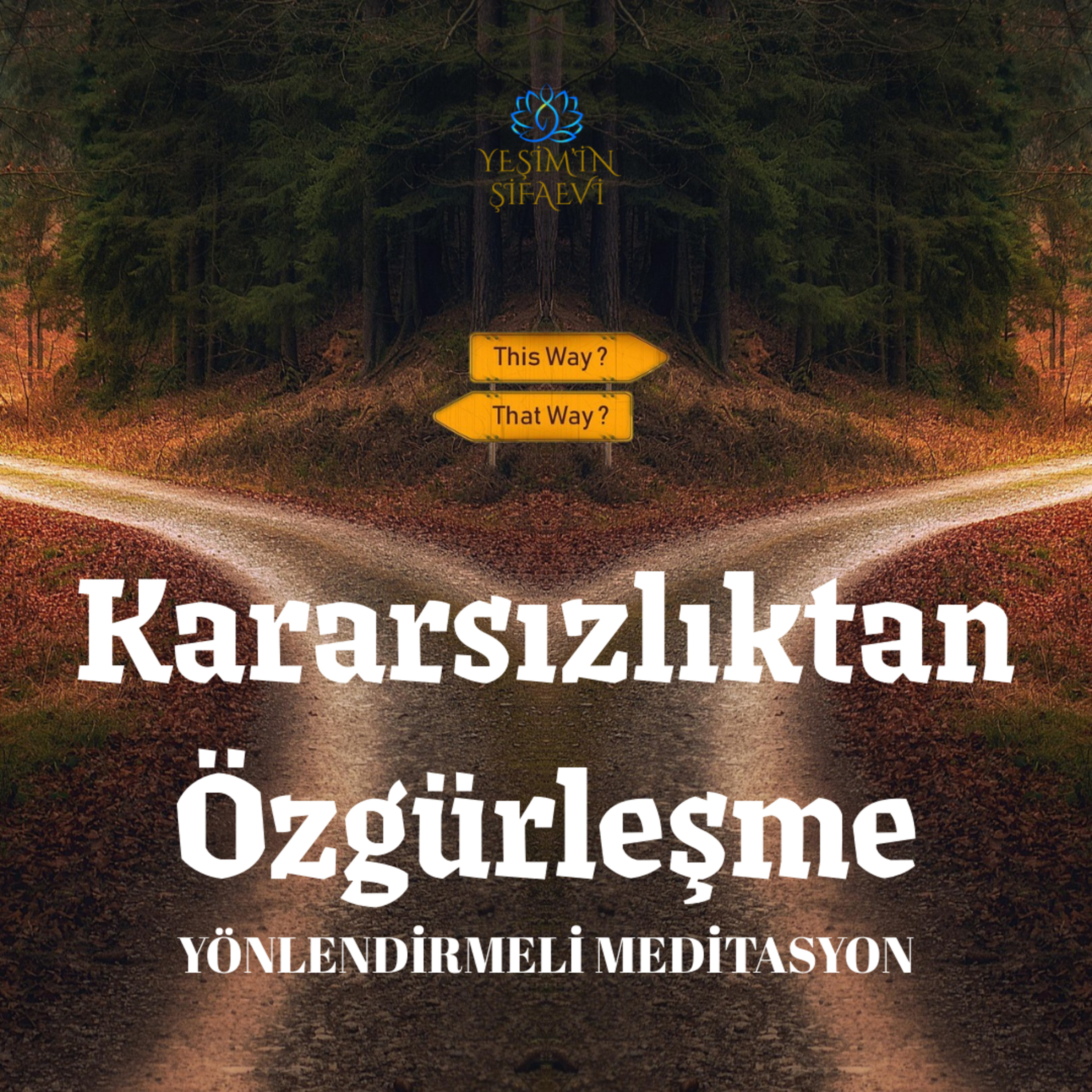 KARASIZLIKTAN ÖZGÜRLEŞME MEDİTASYONU  episode artwork