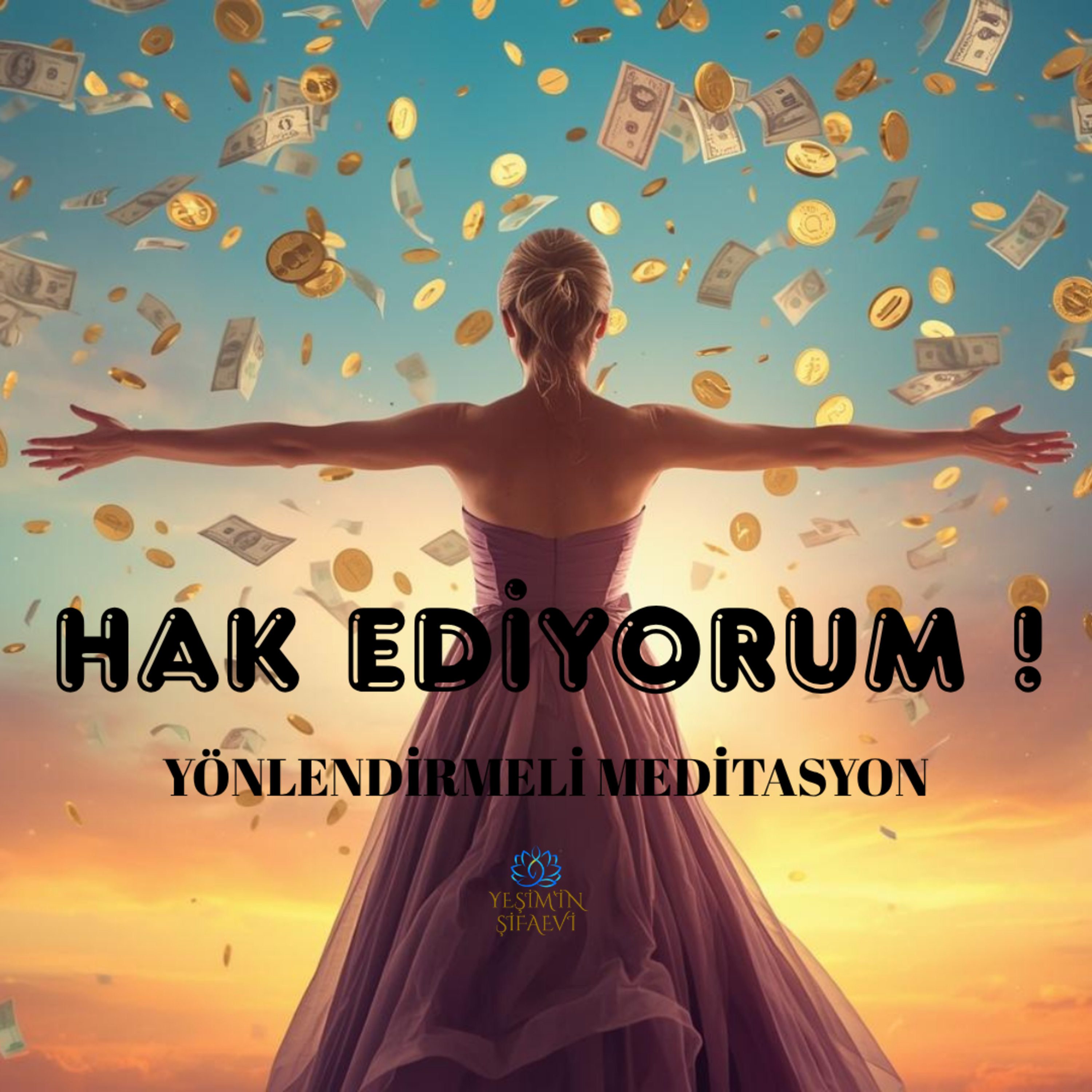 HAK ETME BİLİNCİNİ GÜÇLENDİRME MEDİTASYONU episode artwork