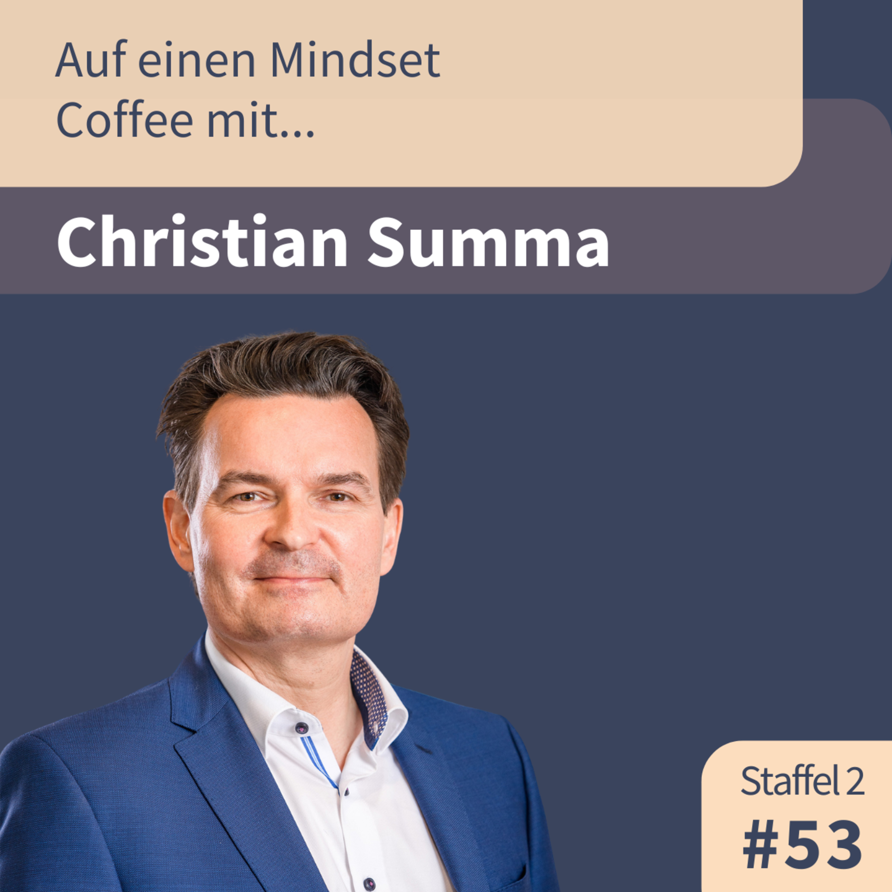 #E53 – Workforce Transformation: Warum Wandel im Kopf beginnt – und in der Strategie enden muss episode artwork